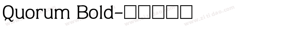 Quorum Bold字体转换